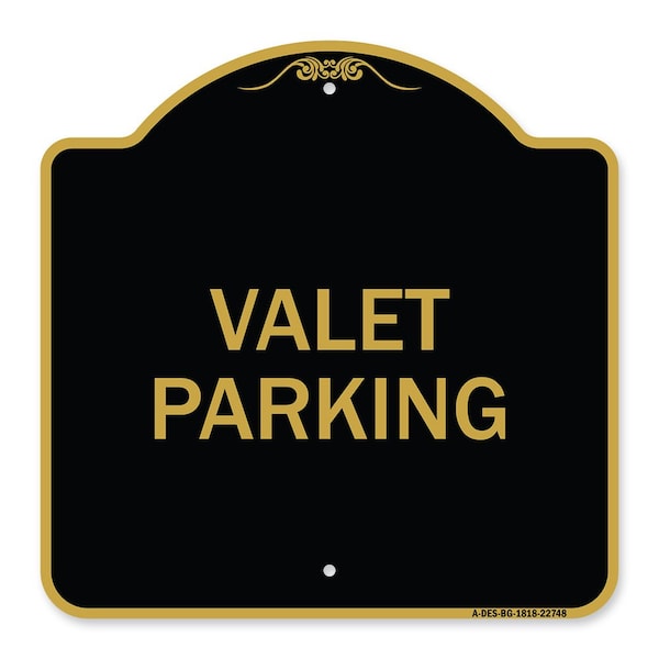 Signmission Designer Series Sign-Valet Parking, Black & Gold Aluminum Sign, 18" x 18", BG-1818-22748 A-DES-BG-1818-22748 - main